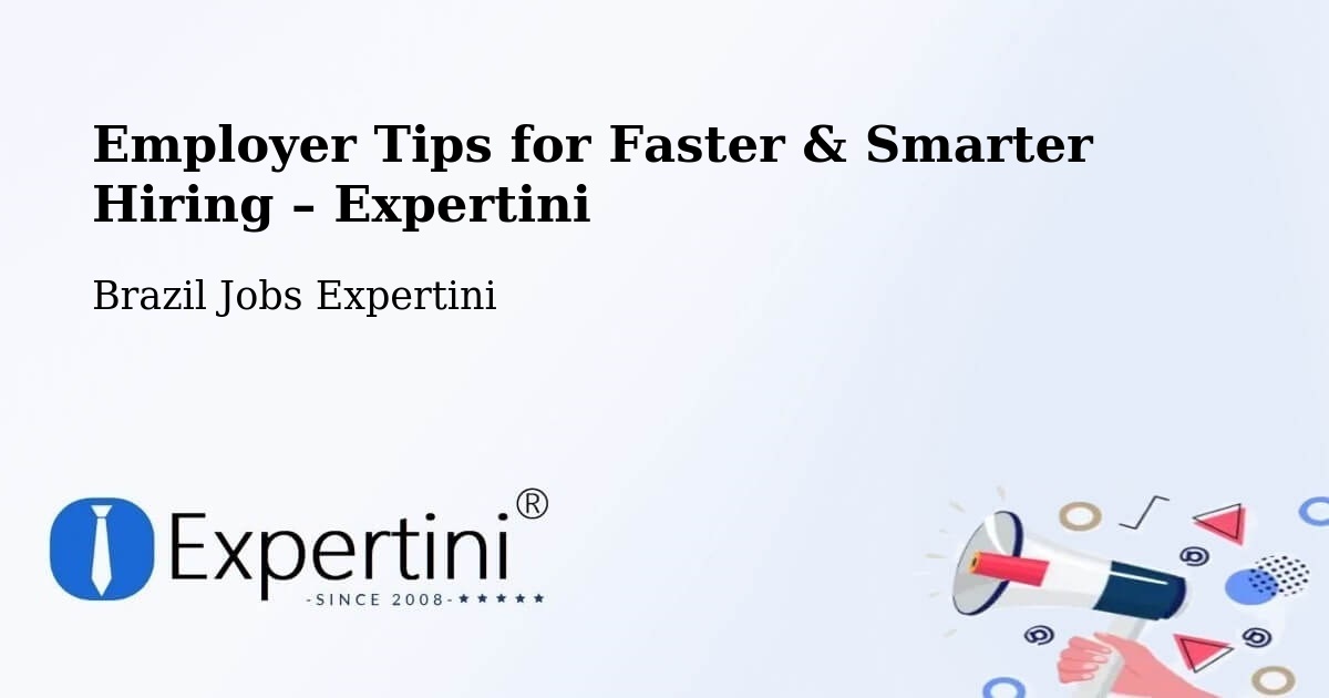 Employer Tips for Hiring & Recruitment – Timóteo - Timóteo, Brazil Jobs Expertini