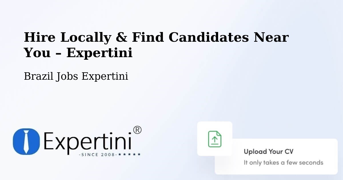 Hire Locally in Timóteo – Find Qualified Candidates Near You - Timóteo, Brazil Jobs Expertini